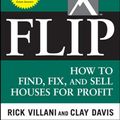 Cover Art for 9780071486101, Flip by Clay Davis