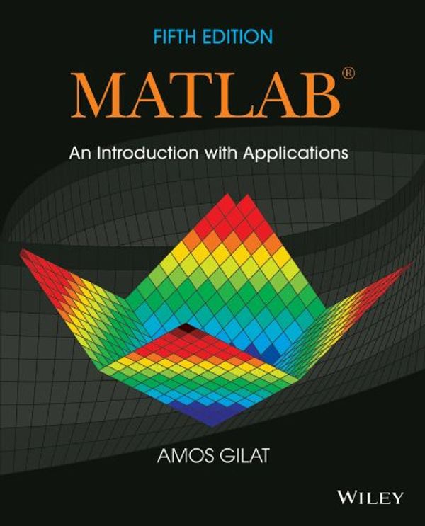 Cover Art for 9781118629864, MATLAB by Amos Gilat