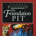 Cover Art for 9780810111455, The Foundation Pit by Andrey Platonov