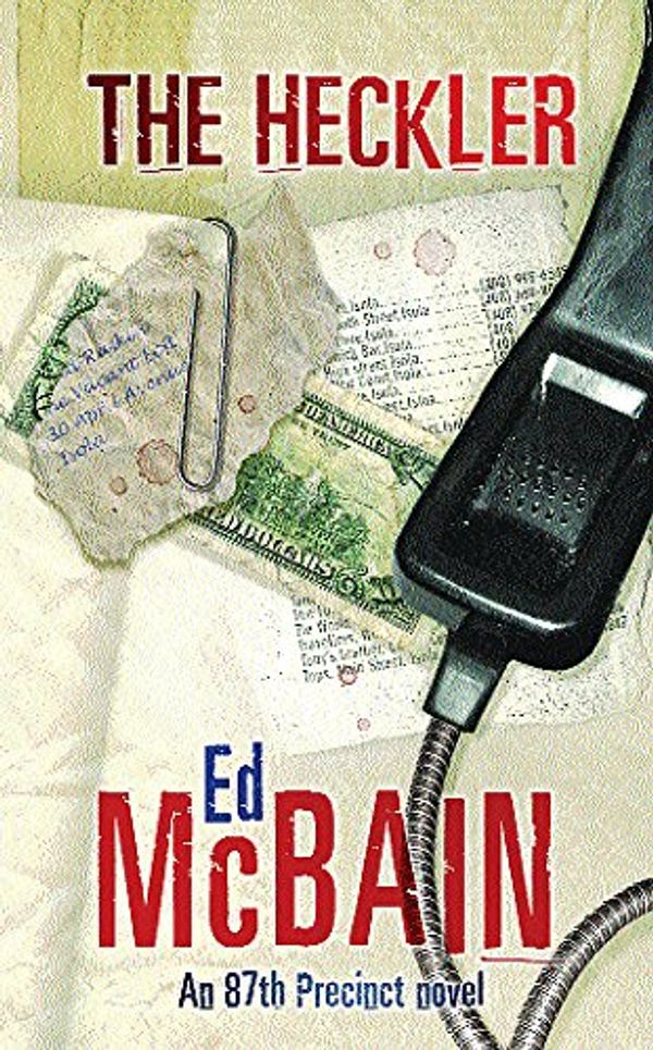 Cover Art for 9780752863788, The Heckler by Ed McBain