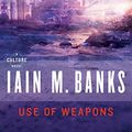 Cover Art for B0015DWLTE, Use of Weapons (A Culture Novel Book 3) by Iain M. Banks