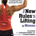 Cover Art for 9781440685378, The New Rules of Lifting for Women by Lou Schuler