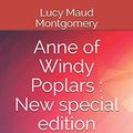Cover Art for 9798655397330, Anne of Windy Poplars by Lucy Maud Montgomery