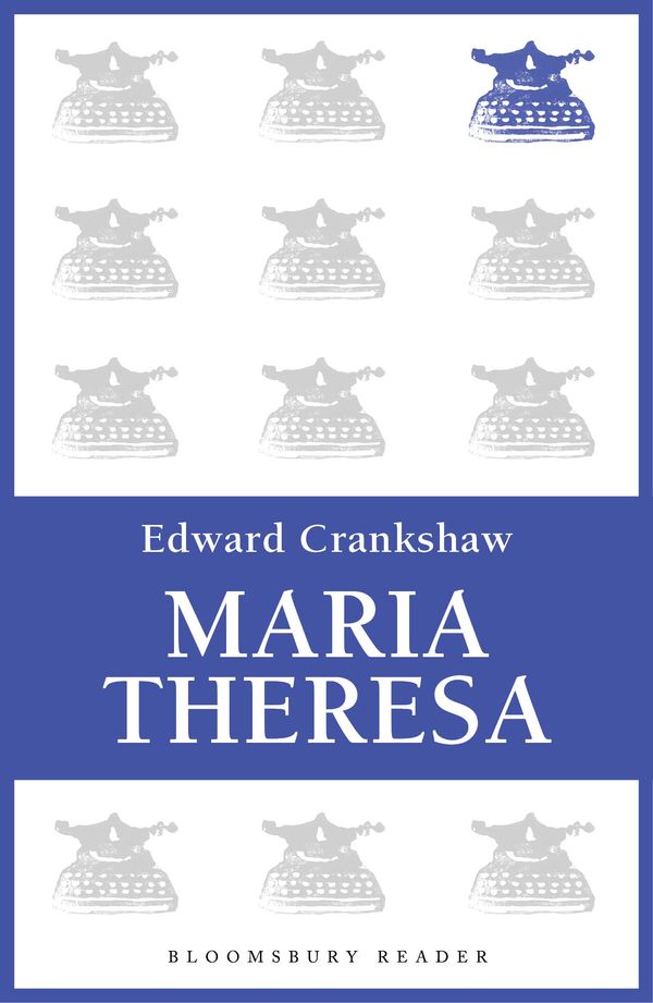 Cover Art for 9781448204748, Maria Theresa by Edward Crankshaw