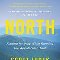 Cover Art for 9781478996491, North: Finding My Way While Running the Appalachian Trail - Library Edition by Scott Jurek