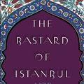 Cover Art for B001AYCDJQ, The Bastard of Istanbul by Elif Shafak