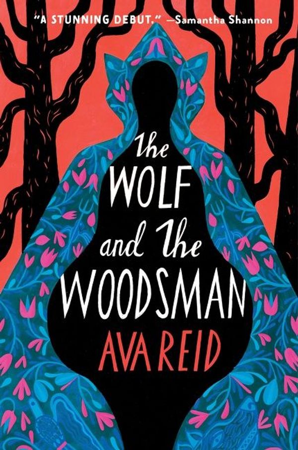 Cover Art for 9780062973146, The Wolf and the Woodsman by Ava Reid