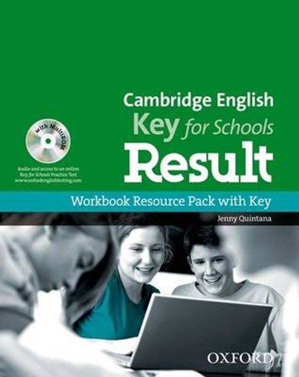 Cover Art for 9780194817592, Cambridge English: Key for Schools Result: Workbook Resource Pack with Key by Jenny Quintana