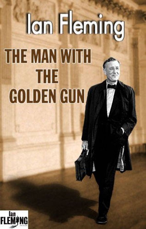 Cover Art for 9781906772284, The Man with the Golden Gun by Ian Fleming