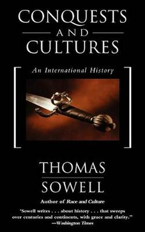 Cover Art for 9780465014002, Conquests and Cultures by Thomas Sowell