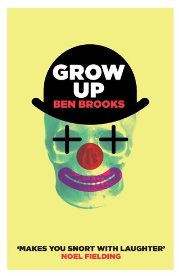 Cover Art for 9781770891012, Grow Up by 