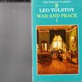 Cover Art for 9780192815828, War and Peace: Volume 1 (The World's Classics) by Leo Tolstoy