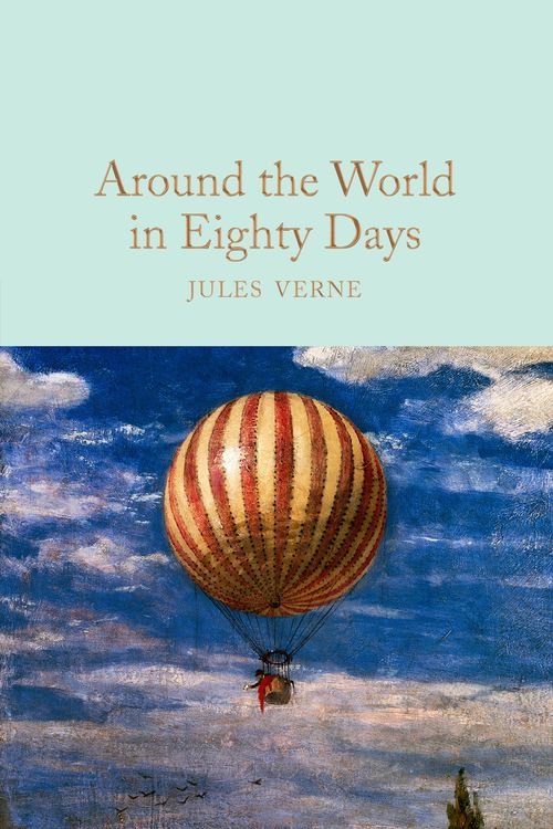 Cover Art for 9781509827855, Around the World in Eighty Days by Jules Verne