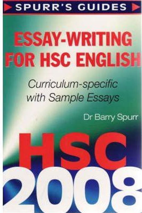 Cover Art for 9781921042676, Essay-writing for HSC English by Barry Spurr