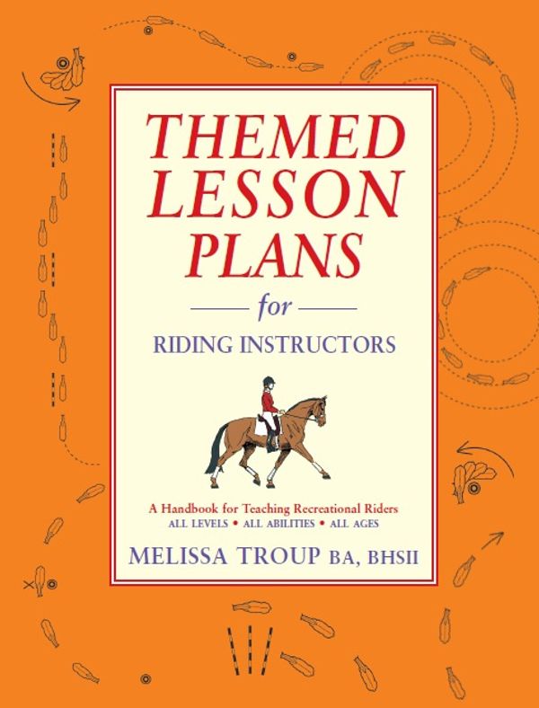 Cover Art for 9781905693443, Themed Lesson Plans for Riding Instructors by Melissa Troup