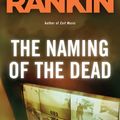 Cover Art for 9780316018869, Naming of the Dead, The by Ian Rankin