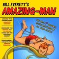 Cover Art for 9781329904606, Bill Everett's Amazing Man by Bill Everett