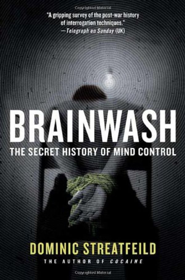 Cover Art for 9780312325725, Brainwash by Dominic Streatfeild