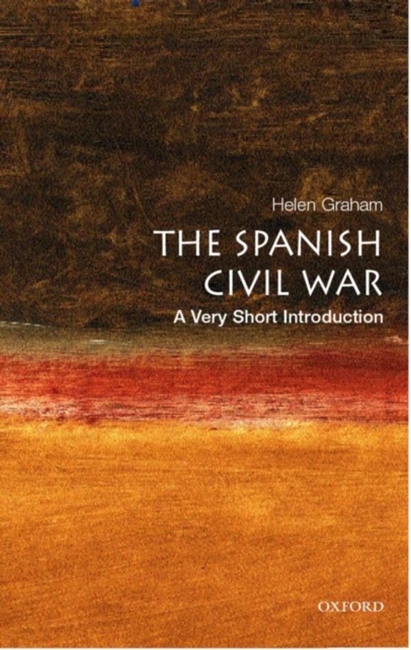 Cover Art for 9780192803771, The Spanish Civil War by Helen Graham