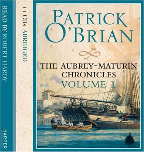 Cover Art for 8601410218614, By Patrick O'Brian Volume One, Master and Commander / Post Captain / HMS Surprise (The Aubrey-Maturin Chronicles) (Abridged edition) [Audio CD] by Patrick O'Brian