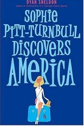 Cover Art for 9780763627409, Sophie Pitt-Turnbull Discovers America (Reading Together) by Dyan Sheldon