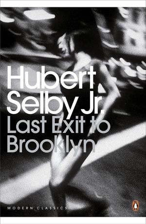 Cover Art for 9780141195650, Last Exit to Brooklyn by Hubert Selby