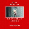 Cover Art for 9783538010000, Die souveräne Leserin. CD by Alan Bennett, Jürgen Thormann