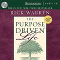 Cover Art for 9780310247883, The Purpose-driven Life: Unabridged by Rick Warren