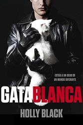 Cover Art for 9788401339233, Gata blanca by Holly Black