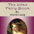 Cover Art for 1230000137019, The Lilac Fairy Book by Andrew Lang