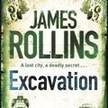 Cover Art for 9781409120117, Excavation by James Rollins