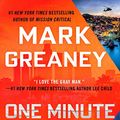Cover Art for B07RYHN3BB, One Minute Out by Mark Greaney