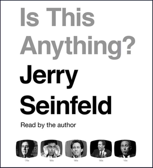Cover Art for 9781797113050, Is This Anything? by Jerry Seinfeld
