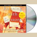 Cover Art for 9781427200716, Running with Scissors by Augusten Burroughs