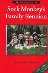 Cover Art for 9780963103550, Sock Monkeys Family Reunion Vol 3 by Ann J. Mooney