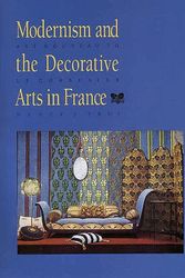 Cover Art for 9780300045543, Modernism and the Decorative Arts in France by Nancy J. Troy