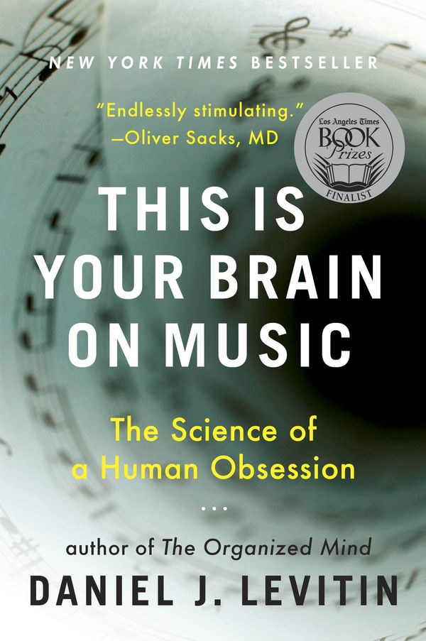 Cover Art for 9780452288522, This Is Your Brain on Music by Daniel J. Levitin