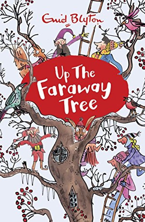 Cover Art for B00Z9CLTEU, Up the Faraway Tree: Book 4 (The Magic Faraway Tree) by Enid Blyton