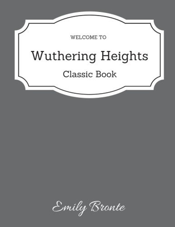 Cover Art for 9781986243391, Wuthering Heights by Emily Bronte