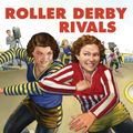 Cover Art for 9780823441853, Roller Derby Rivals by Sue Macy
