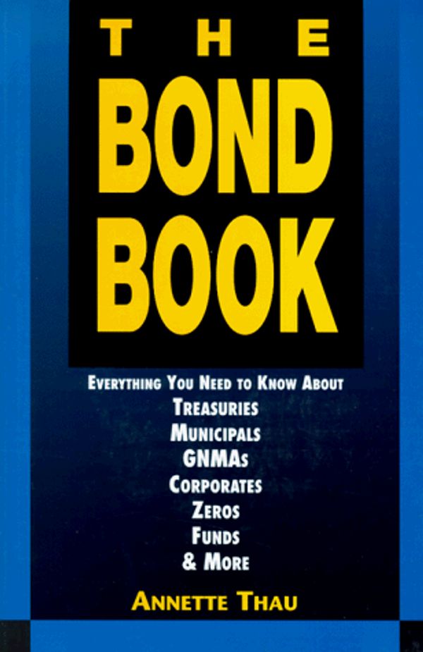 Cover Art for 9781557388094, The Bond Book by Annette Thau