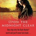 Cover Art for 9780749956462, Upon The Midnight Clear by Sherrilyn Kenyon