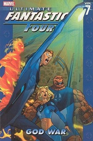 Cover Art for 9780785121749, Ultimate Fantastic Four: God War Vol. 7 by Mike Carey
