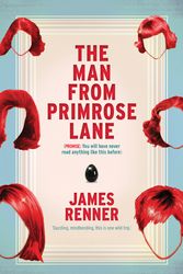Cover Art for 9781921758942, The Man from Primrose Lane by James Renner
