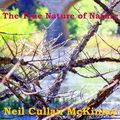Cover Art for B006WHGINI, THE NEXUS - The True Nature of Nature by Neil Cullan McKinlay