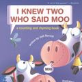 Cover Art for 9780613953207, I Knew Two Who Said Moo: A Counting and Rhyming Book by Judi Barrett