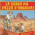 Cover Art for 9788838474392, La corsa più pazza d'America (Piemme junior) by Geronimo. Stilton