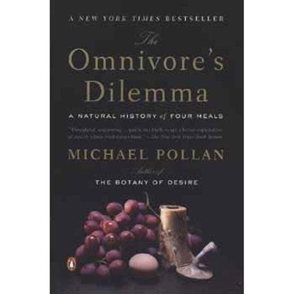 Cover Art for B007C33140, OMNIVORES DILEMMA : NATURAL HISTORY OF FOUR MEALS by Michael Pollan