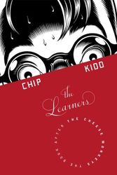 Cover Art for 9780743255240, The Learners: A Novel by Chip Kidd
