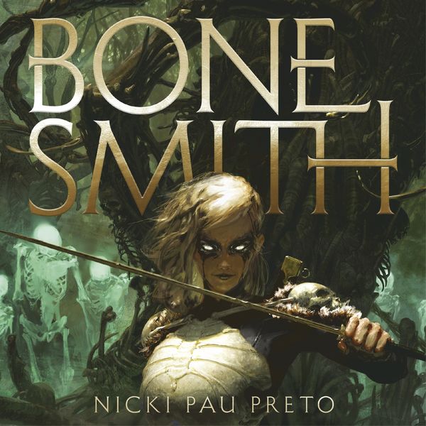 Cover Art for 9781399722377, Bonesmith by Nicki Pau Preto